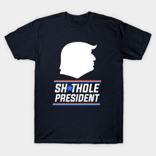 Shithole President T-Shirt